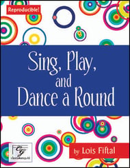 Sing, Play, and Dance a Round Reproducible Book